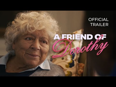 A FRIEND OF DOROTHY - Official Trailer | Miriam Margolyes, Stephen Fry, Oscar® Qualifying Short Film