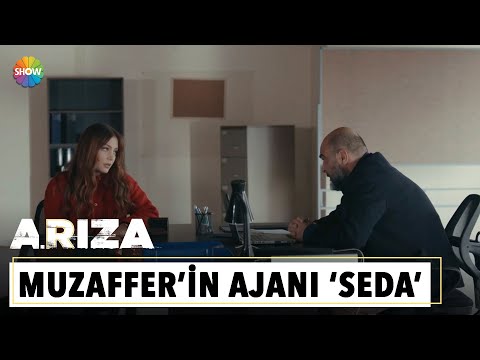 Muzaffer'in ajanı 'Seda' | Arıza 19. Bölüm