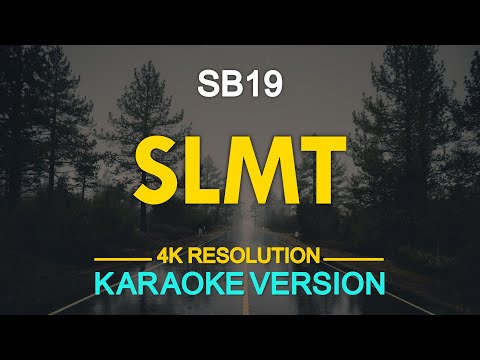 [KARAOKE] SLMT – SB19 (Salamat) 🎤🎵