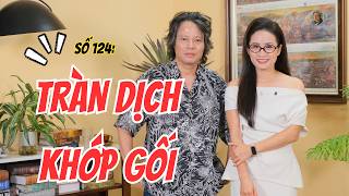 Số 124: Tràn dịch khớp gối #BacsiTranVanPhucOfficial