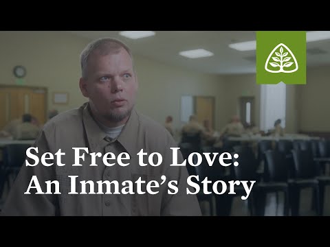 Set Free to Love: An Inmate’s Story