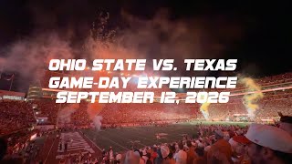 Ohio State Vs. Texas Game-Day Experience. September 12, 2026