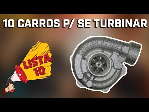 10 CARROS PARA SE TURBINAR