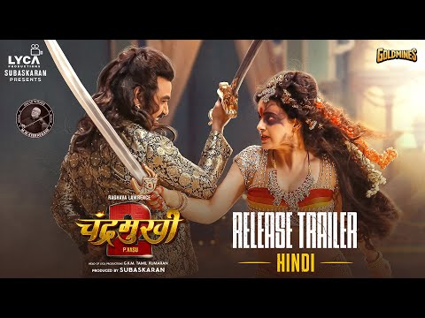 Chandramukhi 2 - Release Trailer (Hindi) | Raghava Lawrence, Kangana Ranaut | P Vasu