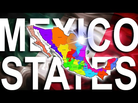 The STATES of MEXICO explained