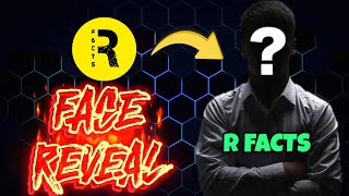 🔥R FACTS FACE REVEAL😍