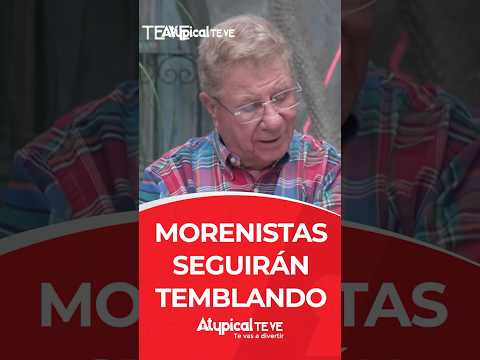 MORENISTAS SEGUIRÁN TEMBLANDO | #shorts
