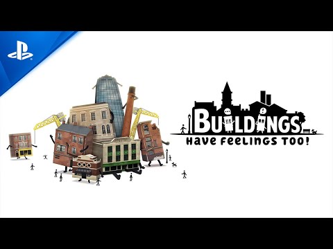Buildings Have Feelings Too! - Launch Trailer - PS4