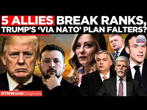 5 Nations Reject Ukraine Weapons Deal, Trump’s NATO Plan Backfires! | Times Now World