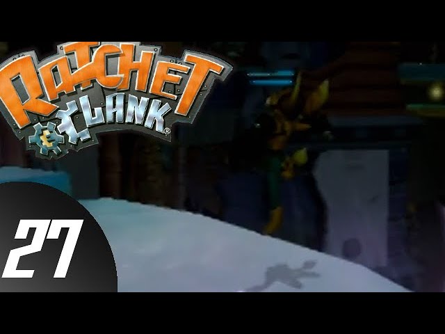 Ratchet and Clank [BLIND] pt 27 - Thin Line of Nature