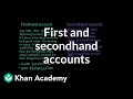 Understanding First and Second-Hand Accounts