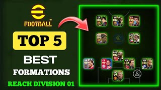 Top 5 Best Formations To Reach Division 01 in efootball 2024 mobile || best formation update 🔥💯