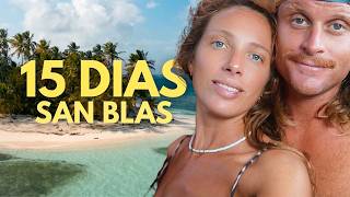 15 días en VELERO con mi hermana en San Blas [Ep.101] El Viaje de Bohemia