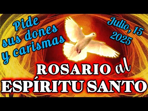 🔥🙏 ¡PODEROSA ORACIÓN AL ESPÍRITU SANTO!🔥 - Julio 15, 2025