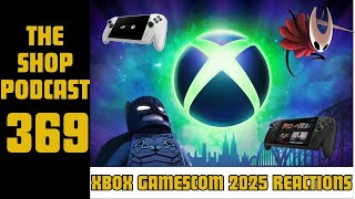 The Shop Podcast 369| Gamescom 2025 | Golden Age Of Gaming|Chat Questions