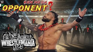WrestleMania 42 me Roman Reigns ka opponent kon hoga? 😱 WWE ka bada plan samne a gaya!🔥