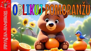 💖 Oblikuj pomorandžu 💖 Pevaj sa Sandrom dečije pesme i dečije priče