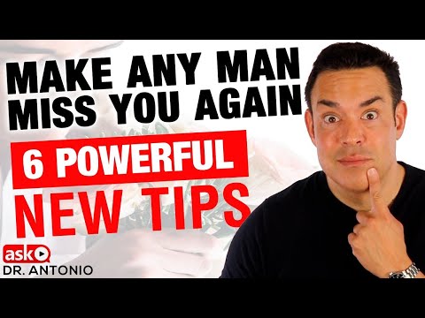 How to Make a Man Miss You - 6 New Steps that Always Work!