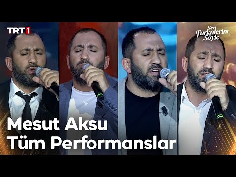 Mesut Aksu Tüm Performanslar 🎶 - Sen Türkülerini Söyle @trt1