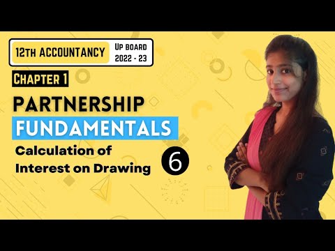 Chapter 1 | Partnership Fundamentals | Part – 6 | Accounts | 12TH UP Board 2022-23