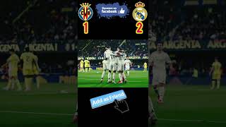 Real Madrid vs Villareal resultado