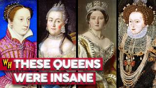 The Most MANIACAL Queens Throughout History | Compilation