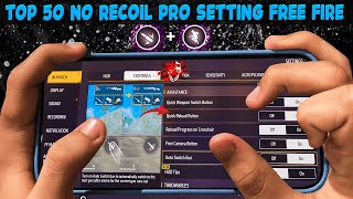 Top 50 Pro Settings Free Fire [ Secret ] Sensitivity + Fire Button Size | New Headshot Setting ~