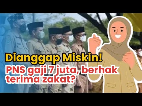 Dianggap Miskin! PNS gaji 7 juta, berhak terima zakat?