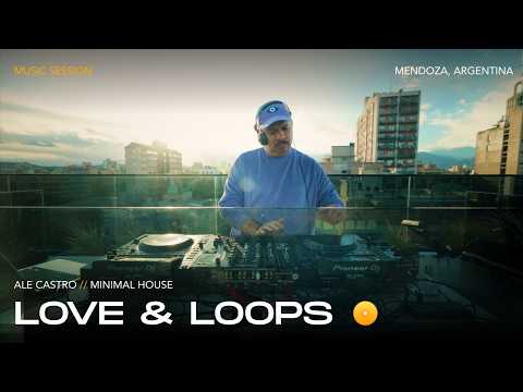 djay Music Sessions Vol. 13 – Minimal House feat. Ale Castro [Love & Loops]