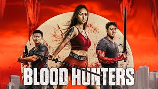 Blood Hunters | ACTION, THRILLER | Full Movie in English