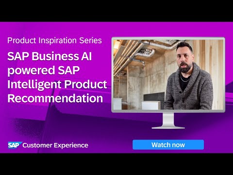 SAP Business AI powered SAP Intelligent Product Recommendation