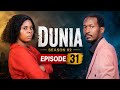 DUNIA SEASON 02 (Ep 31)