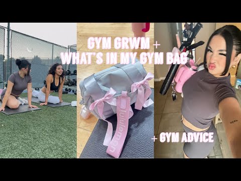 grwm for the gym + what's in my gym bag || gym advice & motivation