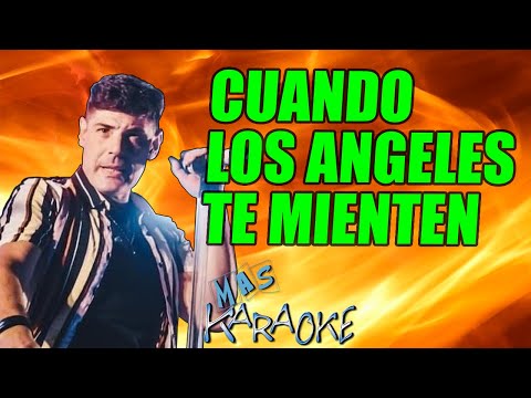 CUANDO LOS ANGELES MIENTEN 🎤 Mega Track  (🎶MAS KARAOKE VVCC🔝)