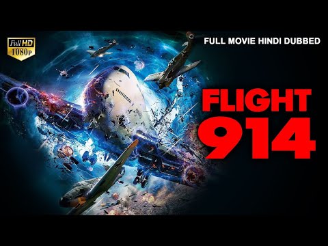 FLIGHT 914 - Hollywood Action Movie Hindi Dubbed | Faran Tahir, Robbie Kay, Aqueela | Hindi Movie