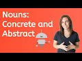 Exploring Concrete and Abstract Nouns for Kids