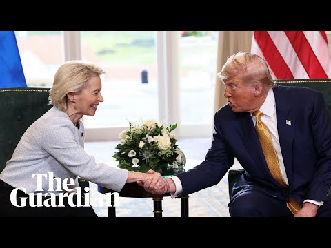 Trump and von der Leyen announce US-EU trade deal