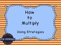 Mastering Multiplication Strategies for 3rd Graders