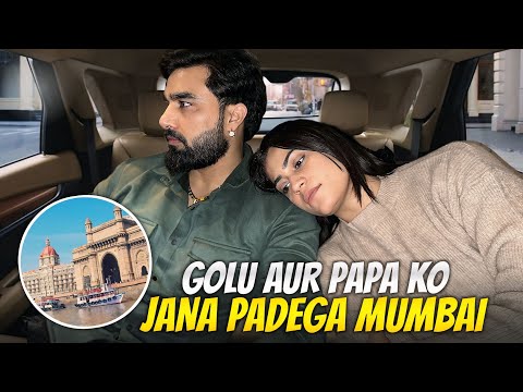 Golu Aur Papa Ko Jana Padega Mumbai