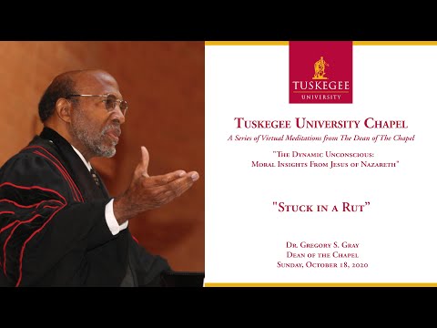 Tuskegee University Virtual Meditations from The Dean of The Chapel 10/18/20