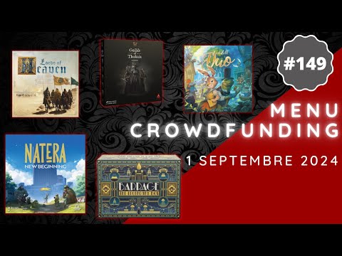 Menu Crowdfunding - 01/09/2024 : Natera, Barrrage, Everdell Duo, Pest, Lords of Heaven, Havoc, etc.