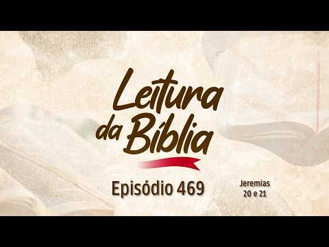19/08/2026 - [Leitura da Bíblia] - 08h - Igreja Cristã Maranata - EP. 469