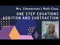 Solving One Step Equations: Addition and Subtraction