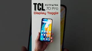 TCL NXTPAPER 70 Pro Dsplay Toggle! #tcl