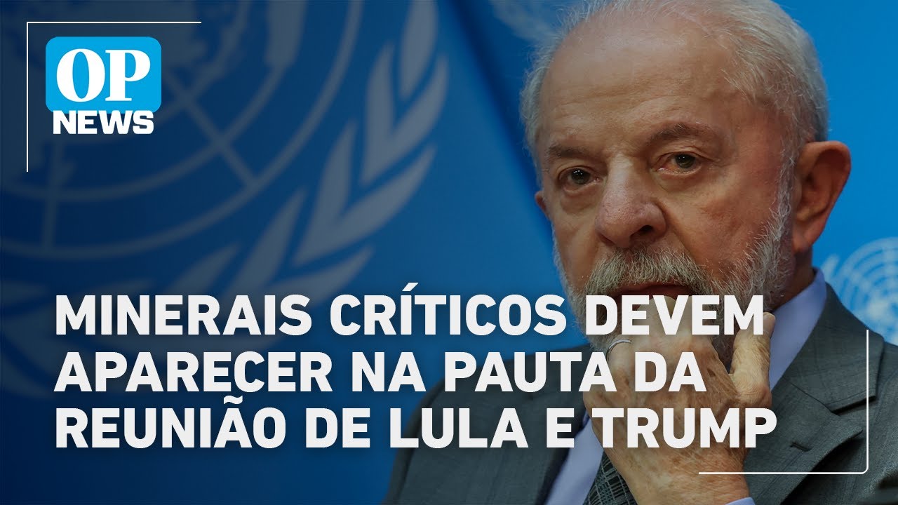 Minerais críticos devem aparecer na pauta da reunião de Lula e Trump | O POVO NEWS