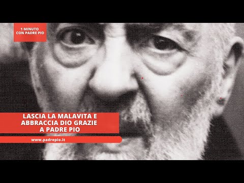 Lascia la malavita e abbraccia Dio grazie a Padre Pio