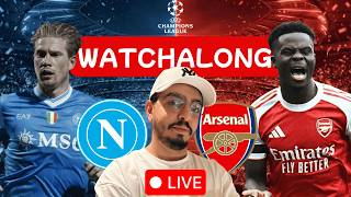 NAPOLI vs ARSENAL LIVE 🔴 | Champions League Watchalong | HUGE European Night in Naples!