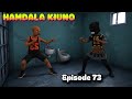 HAMDLA KIUNO Episode 73