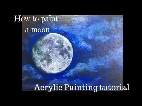 How to paint a realistic moon - Acrylic painting...