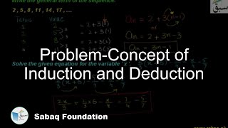 Problem-Concept of Induction and Deduction